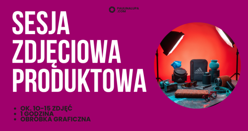 Paulina Lupa- Fotografia Produktowa - 1h
